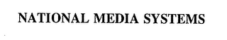 NATIONAL MEDIA SYSTEMS