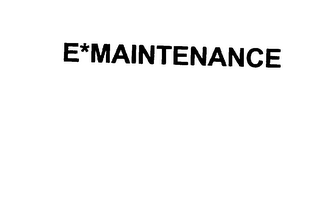 E*MAINTENANCE