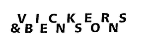 VICKERS & BENSON