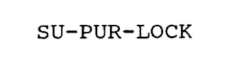 SU-PUR-LOCK