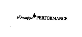 PRESTIGE PERFORMANCE