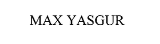 MAX YASGUR