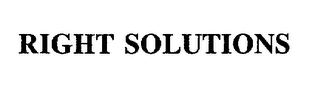 RIGHT SOLUTIONS