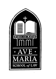 AVE MARIA SCHOOL OF LAW FIDES ET RATIO