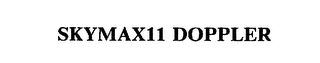 SKYMAX11 DOPPLER