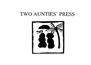 TWO AUNTIES' PRESS