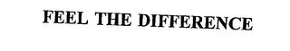 FEEL THE DIFFERENCE