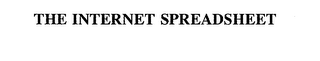 THE INTERNET SPREADSHEET