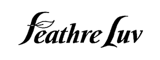 FEATHRE LUV