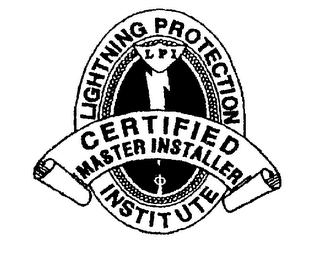 LIGHTNING PROTECTION INSTITUTE CERTIFIED MASTER INSTALLER