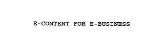 E-CONTENT FOR E-BUSINESS