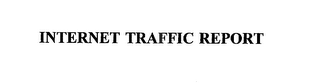INTERNET TRAFFIC REPORT