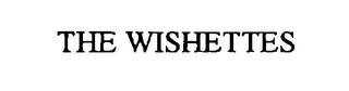 THE WISHETTES