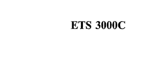 ETS 3000C