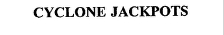 CYCLONE JACKPOTS