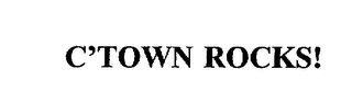 C'TOWN ROCKS!