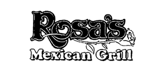 ROSA'S MEXICAN GRILL