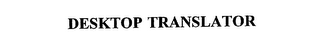 DESKTOP TRANSLATOR