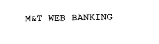 M&T WEB BANKING