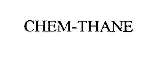 CHEM-THANE