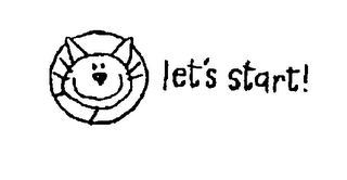LET'S START!