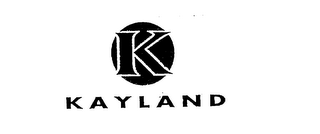 K KAYLAND