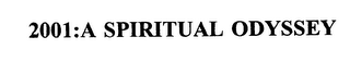 2001:A SPIRITUAL ODYSSEY