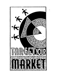 TARGET YOUR MARKET