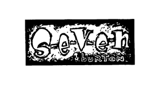 SEVEN BURTON