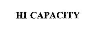 HI CAPACITY