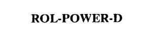 ROL-POWER-D