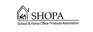 SHOPA SCHOOL & HOME OFFICE PRODUCTS ASSOCIATION
