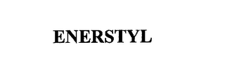 ENERSTYL