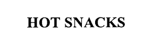 HOT SNACKS