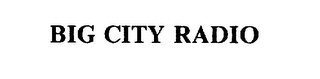 BIG CITY RADIO