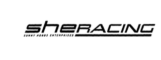 SHERACING SUNNY HOBBS ENTERPRISES