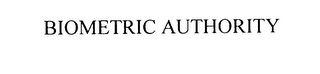 BIOMETRIC AUTHORITY