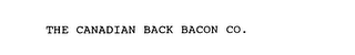 THE CANADIAN BACK BACON CO.
