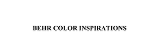 BEHR COLOR INSPIRATIONS