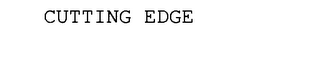 CUTTING EDGE