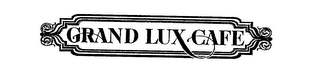 GRAND LUX CAFE