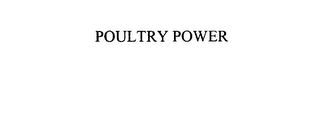 POULTRY POWER