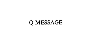 Q-MESSAGE