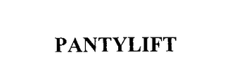 PANTYLIFT