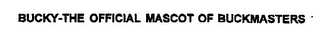 "BUCKY" OFFICIAL BUCKMASTERS MASCOT