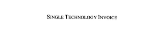 SINGLE TECHNOLOGY INVOICE