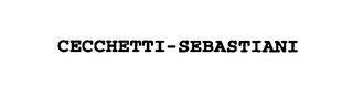 CECCHETTI-SEBASTIANI
