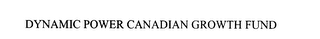DYNAMIC POWER CANADIAN GROWTH FUND