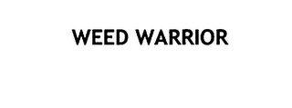 WEED WARRIOR