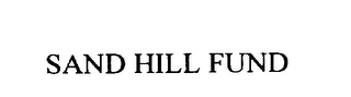 SAND HILL FUND